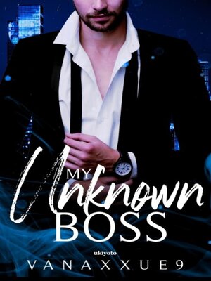 cover image of MY UNKNOWN BOSS